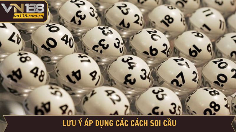 Lưu ý quan trọng khi soi cầu tránh rủi ro