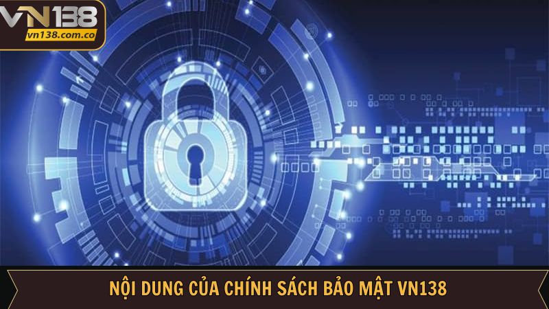 Chi tiết những quy định trong chính sách bảo mật