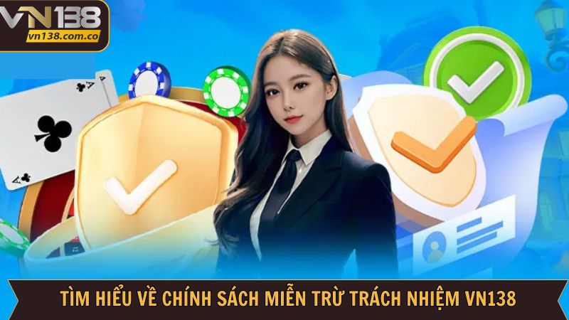 Sơ lược về miễn trách nhiệm tại nhà cái