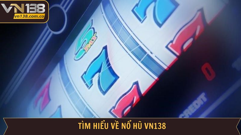Thông tin tổng quan về sân chơi quay hũ đầy thú vị 